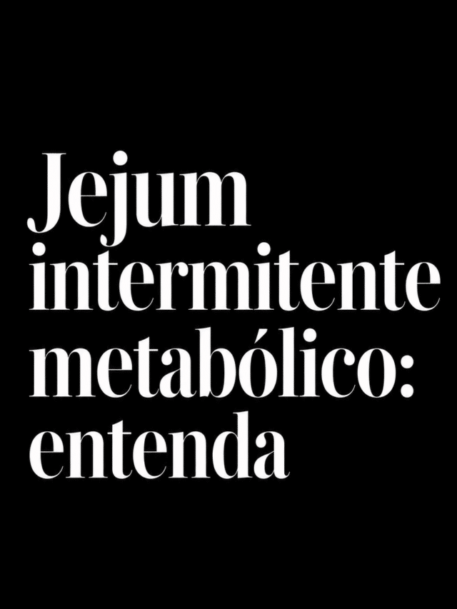 Jejum intermitente metabólico